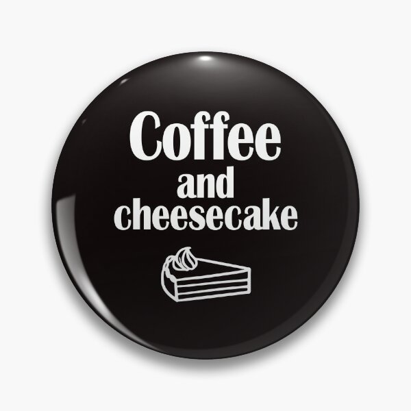 Item preview, coffee and cheesecake designed and sold by justplainwords.