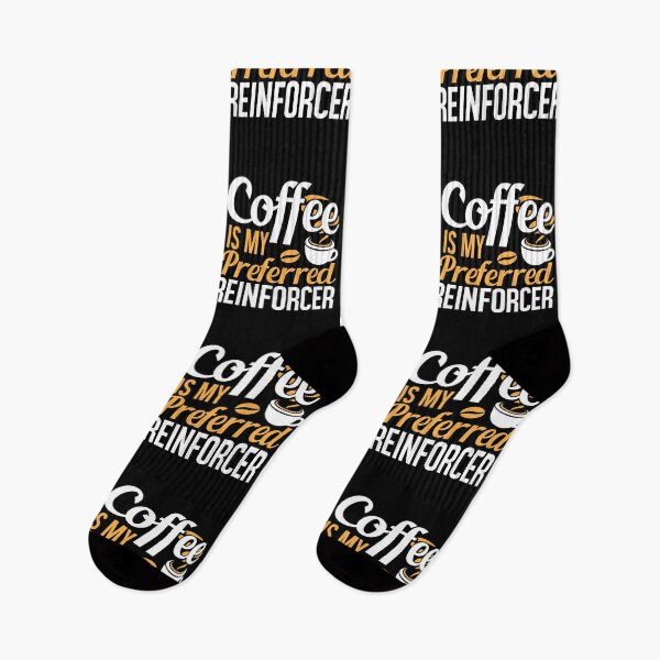 Item preview, Coffee is my Preferred Reinforcer, Therapist Autism Teacher, Behavior Analyst  designed and sold by Merchking1.