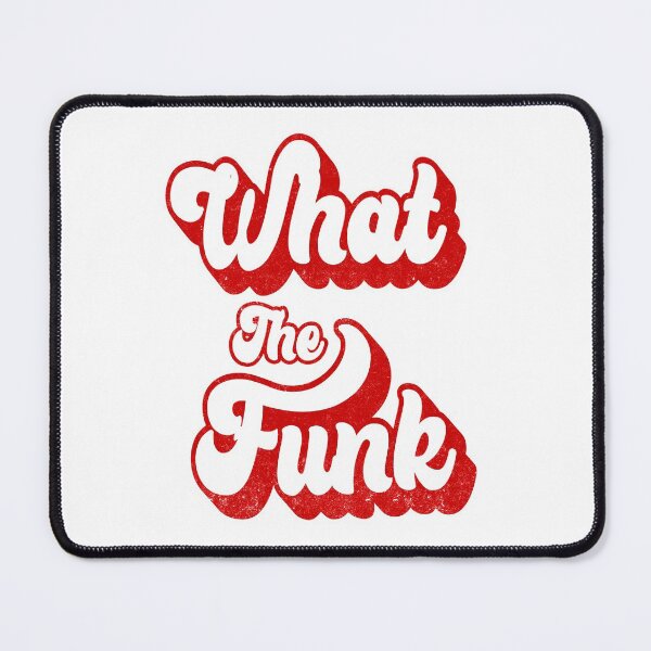 Item preview, What The Funk designed and sold by weirdrelatives.