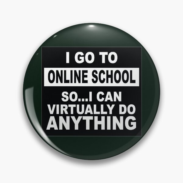 Item preview, I go to Online School - So...I can Virtually Do Anything designed and sold by NadyaCC.