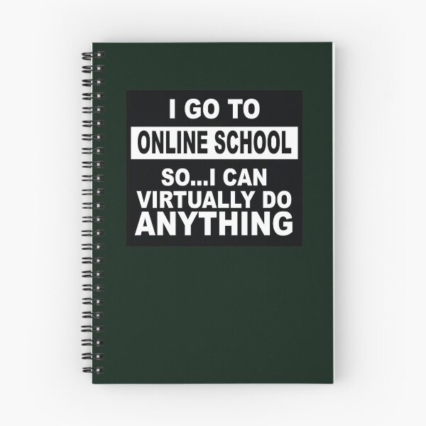 Item preview, I go to Online School - So...I can Virtually Do Anything designed and sold by NadyaCC.