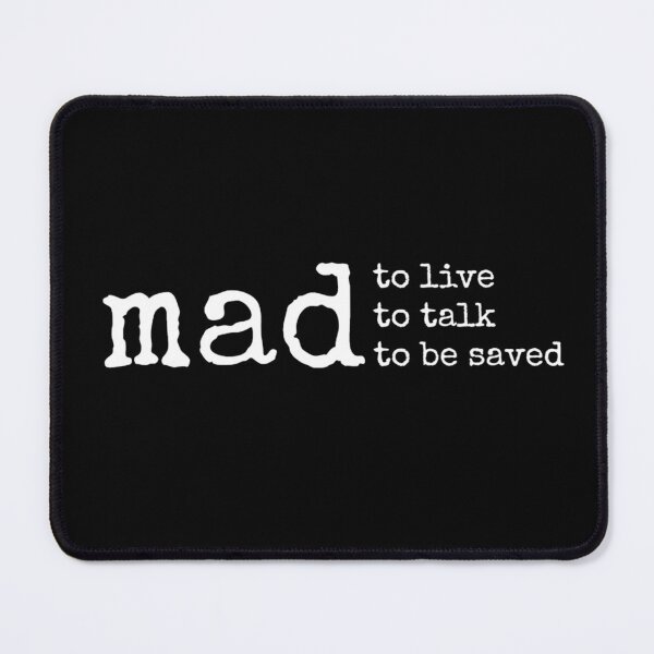 Item preview, the mad ones designed and sold by SCBeatnik.