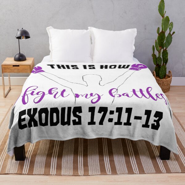 Item preview, THIS IS HOW I FIGHT MY BATTLES (Exodus 17:11-13) designed and sold by BLYFTD.
