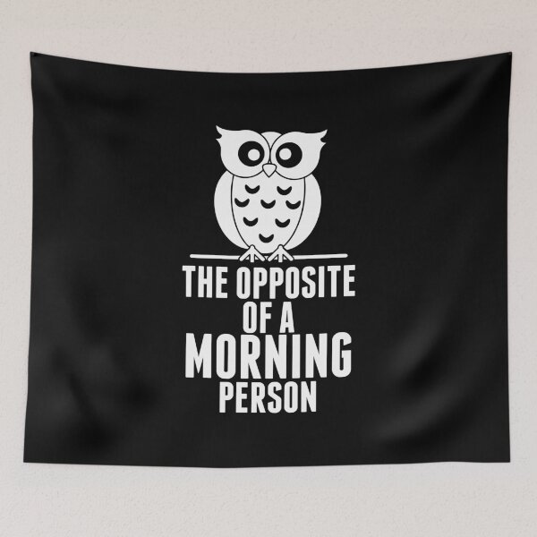 Item preview, The Opposite of a Morning Person Owl Statement Humor designed and sold by Merchking1.