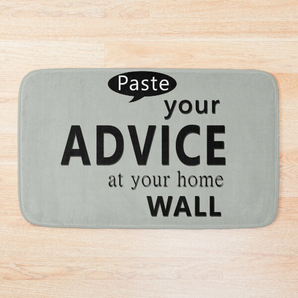 Item preview, Funny advice text  designed and sold by hutofdesigns.