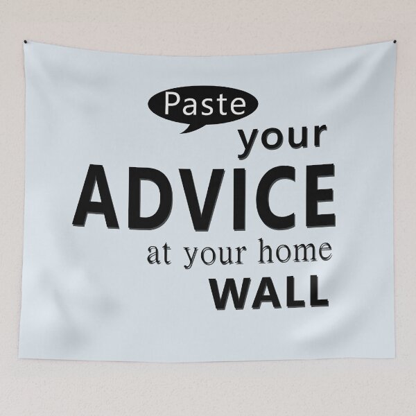 Item preview, Funny advice text  designed and sold by hutofdesigns.