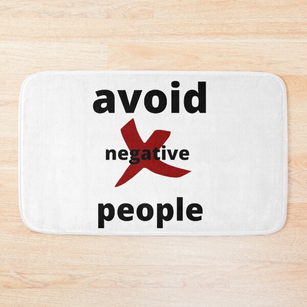 Item preview, avoid negative people designed and sold by myblackrose.