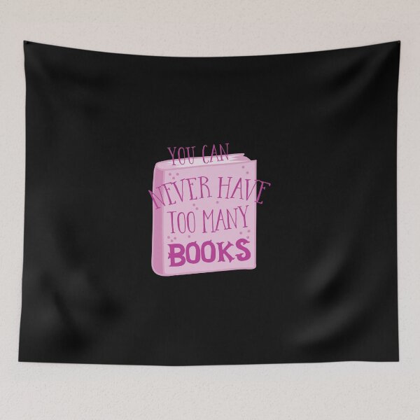 Item preview, You can NEVER have too many books! designed and sold by jazzydevil.