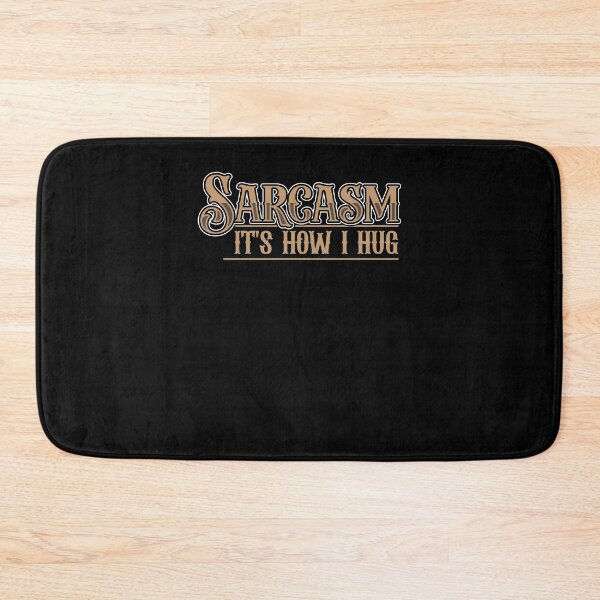 Item preview, Funny Sarcastic Friend Humor Joke designed and sold by DoSt-997.