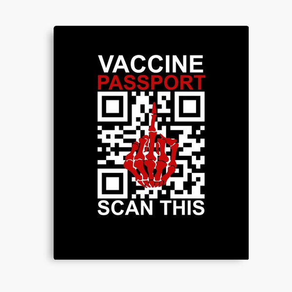 Vaccine Passport Scan This Canvas Print
