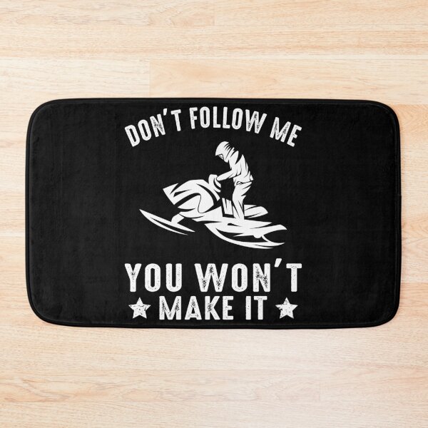 Item preview, Snowmobiling Funny Gift Don't Follow Me You Won't Make It designed and sold by rifatart.