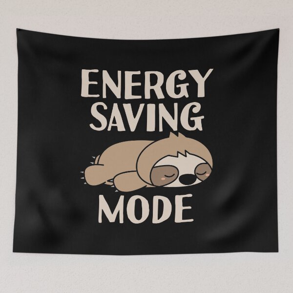 Item preview, Energy Saving Mode Lazy Day Sleepy Sloth Spirit Animal designed and sold by Merchking1.