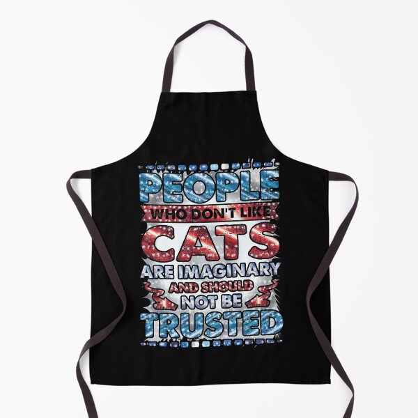 Item preview, People Who Dont Like Cats Are Imaginary and Should Not Be Trusted designed and sold by Sheepherder120.