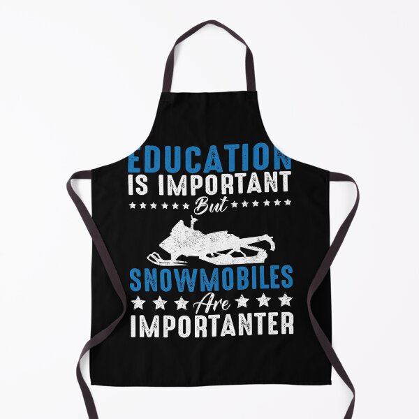 Item preview, Education Is Important But Snowmobiles Are Importanter Snowmobiling Gift designed and sold by rifatart.