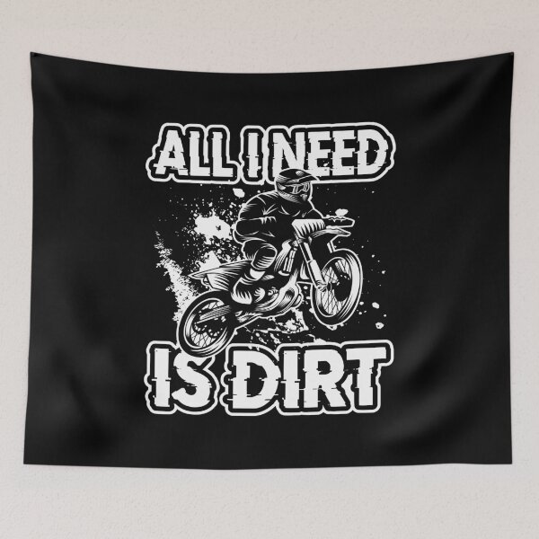 Item preview, All I Need Is Dirt, Bike Motocross Off Roading Biker, Muds Life Dirt Track Racing designed and sold by Merchking1.