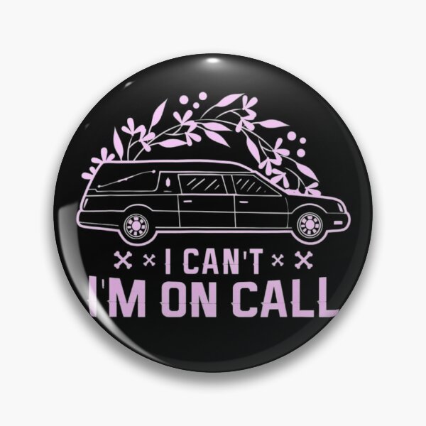 Item preview, I can't I'm on call for Mortician worker Mortician Director T-Shirt designed and sold by spolayastore.