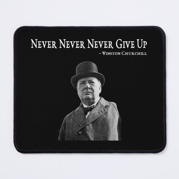 Never never never give up - Winston Churchill Template