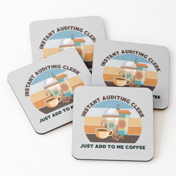 Item preview, Instant auditing clerk just add to me coffee, dark text, funny coffee lovers meme, auditing clerk humor, joke, meme, designed and sold by SGS-.