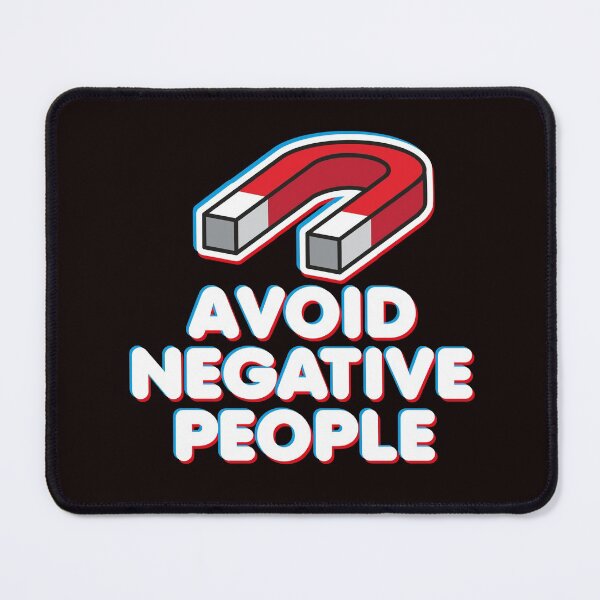 Item preview, avoid negative people designed and sold by justplainwords.