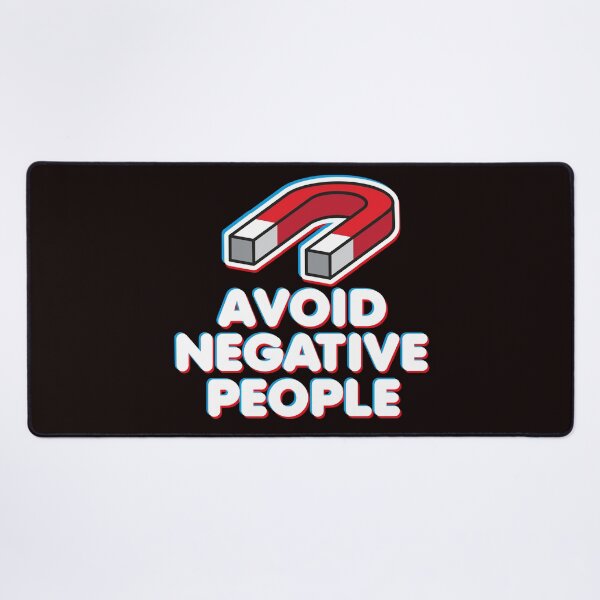 Item preview, avoid negative people designed and sold by justplainwords.