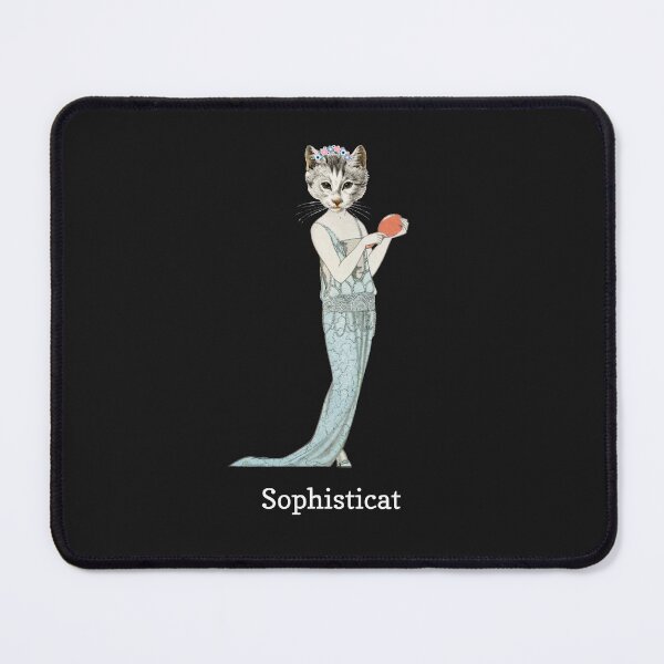 Item preview, Sophisticat : Sophisticated Fancy Cat designed and sold by utopianpioneer.