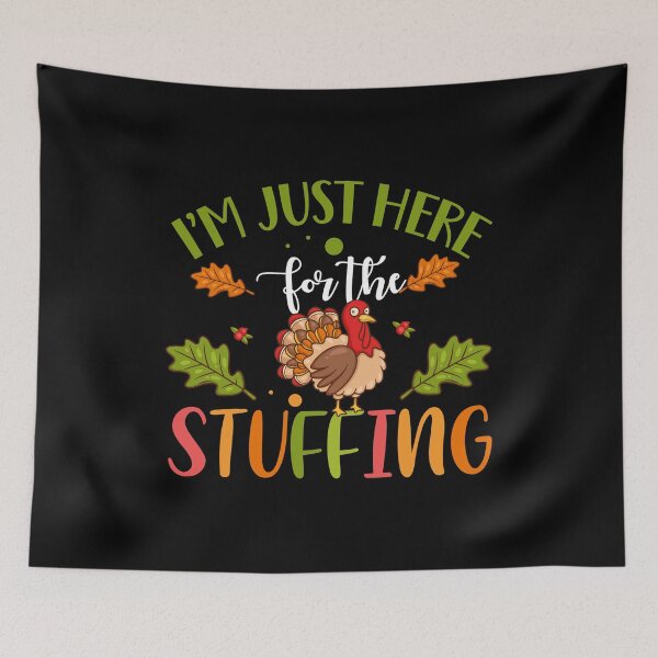 Item preview, Im Just Here for the Stuffing designed and sold by Sheepherder120.