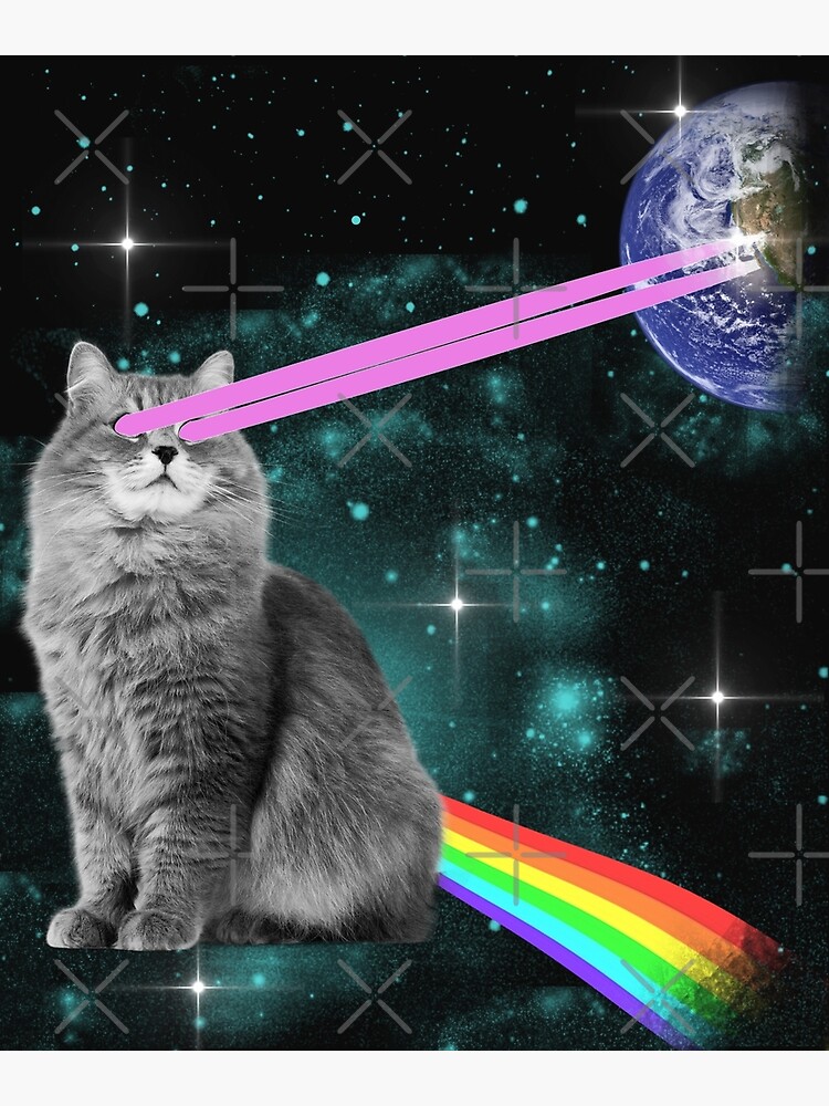 Outer Space Rainbow Kitty Cat Laser Eyes On Earth | Poster