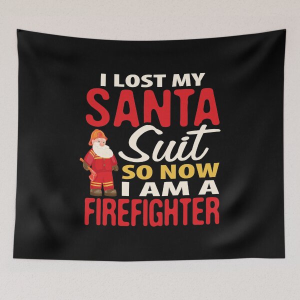 Item preview, I Lost My Santa Suit Funny Fireman Firefighter Christmas Xmas designed and sold by Merchking1.
