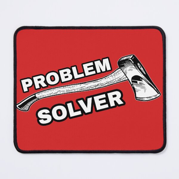 Item preview, Problem Solver Axe Chopper designed and sold by DemandChaos.