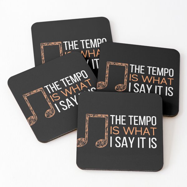 Item preview, The Tempo Is What I Say It Is designed and sold by TThousand.