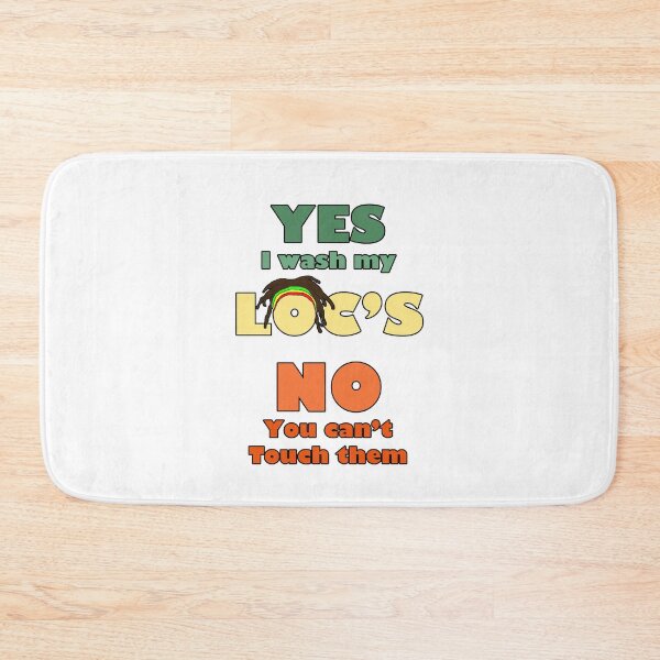 Item preview, Yes I Wash My Locs - Dreadlocks love designed and sold by smailjr.
