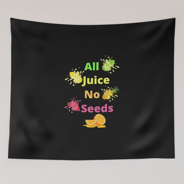 Item preview, All Juice No Seeds gift T-Shirts designed and sold by Nicet-shirt1.