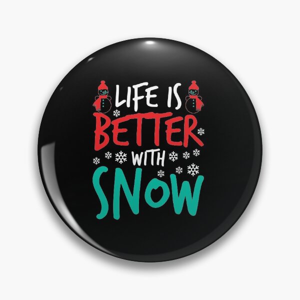 Item preview, Life Is Better With Snow designed and sold by Sheepherder120.