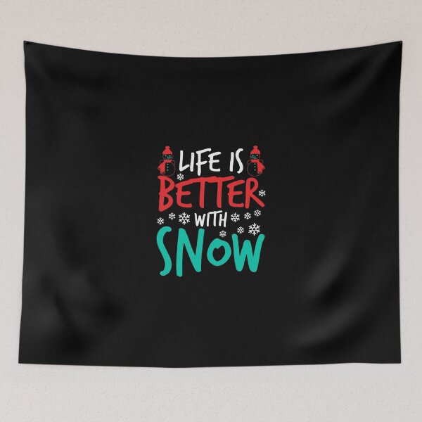 Item preview, Life Is Better With Snow designed and sold by Sheepherder120.
