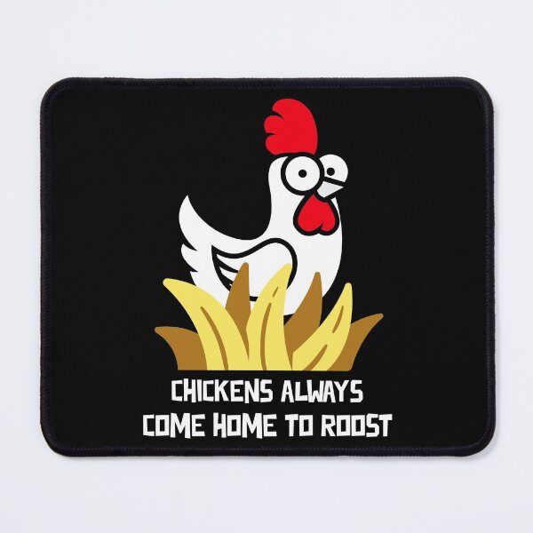 Item preview, Chickens always come home to roost (illustration, text) designed and sold by JellyBeenzz.