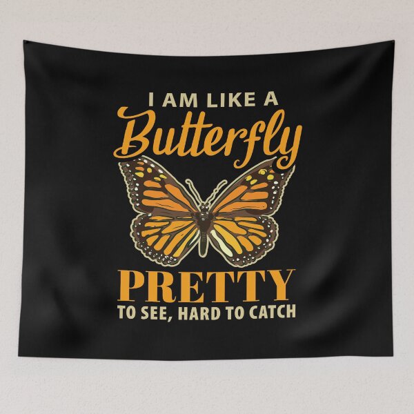 Item preview, I Am Like A Monarch Butterfly, Pretty To See Hard To Catch Monarch Butterflies designed and sold by Merchking1.