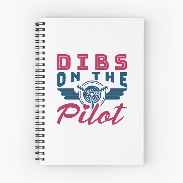Item preview, Dibs on the Pilot Pilot's Wife Girlfriend designed and sold by jaygo.