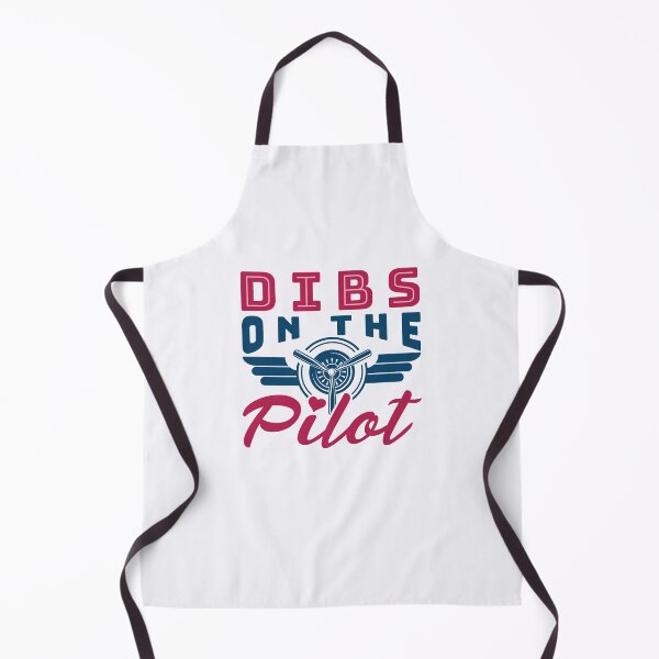 Item preview, Dibs on the Pilot Pilot's Wife Girlfriend designed and sold by jaygo.