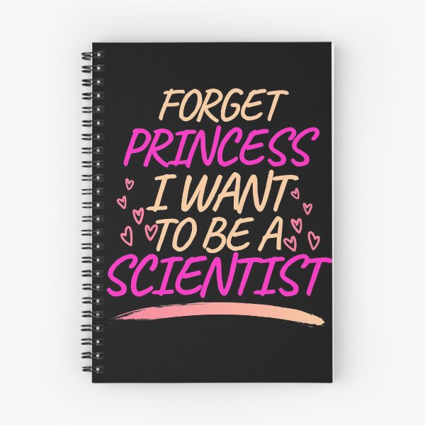 Item preview, Forget Princess I Want to be a Scientist, Girl Future Scientist designed and sold by ACC .