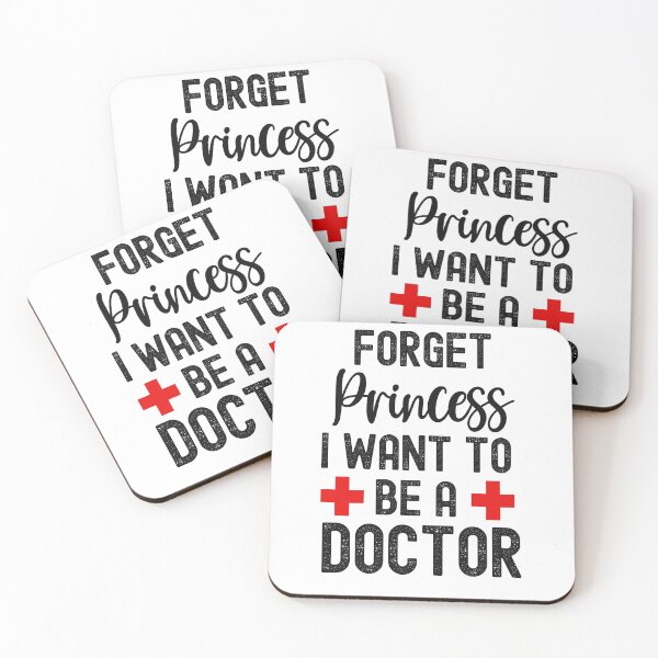 Item preview, Forget Princess I Want To Be A Doctor, When I Grow Up designed and sold by SportyDogShop.