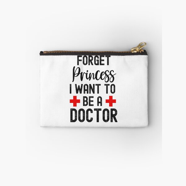 Item preview, Forget Princess I Want To Be A Doctor, When I Grow Up designed and sold by SportyDogShop.