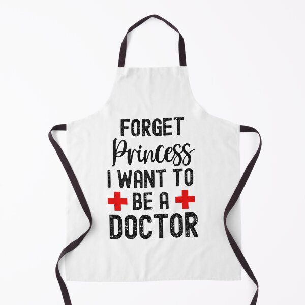 Item preview, Forget Princess I Want To Be A Doctor, When I Grow Up designed and sold by SportyDogShop.