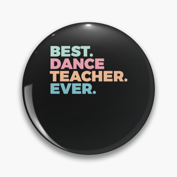 Item preview, Best Dance Teacher Ever Choreographer Dancer Classic designed and sold by RonniegFlores.