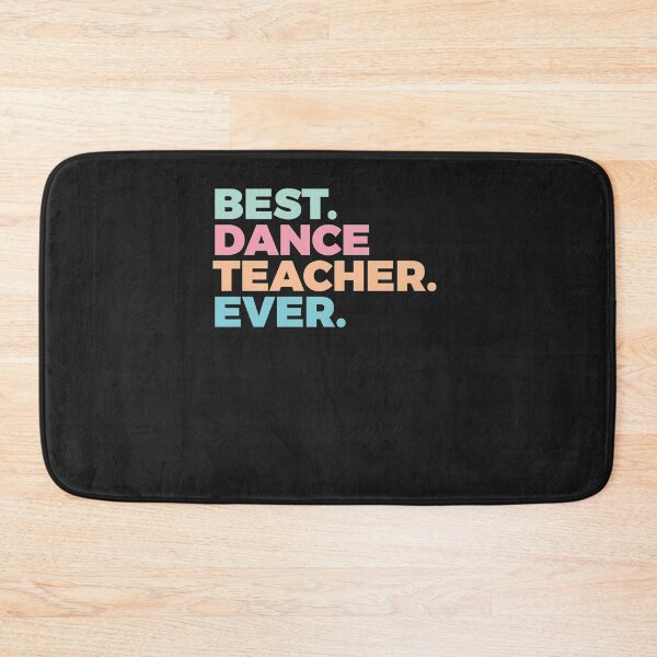 Item preview, Best Dance Teacher Ever Choreographer Dancer Classic designed and sold by RonniegFlores.