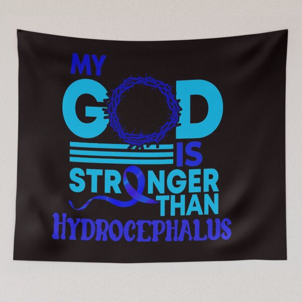 Item preview, My god is stronger than hydrocephalus - hydrocephalus awareness month  designed and sold by Designs Of all kinds.