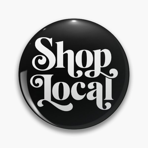 Item preview, Shop Local designed and sold by BaddestShirt.