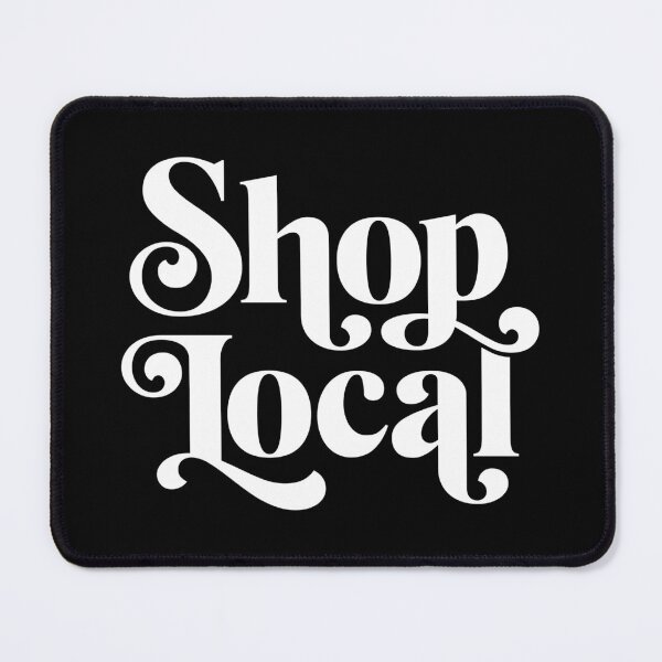 Item preview, Shop Local designed and sold by BaddestShirt.