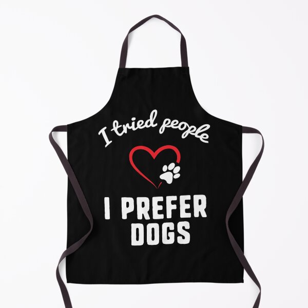 Item preview, I Tried People I Prefer Dogs, Funny Dog Lover Gift designed and sold by JUSTBEELEGANT.