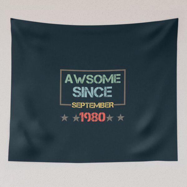 Item preview,  Awesome Since September 1980,Birthday Gift Idea,Mother's Day,Father's Day,Girlfriend,Boyfriend,Woman,Man,Old 1980,Retro Vintage illustration and Design. designed and sold by Simo-One.