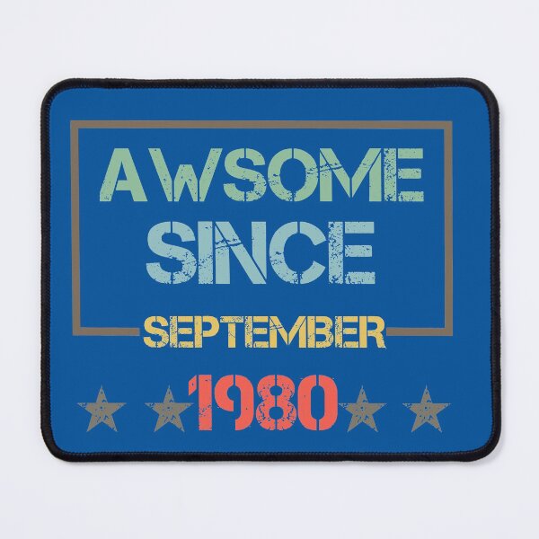 Item preview, Awesome Since September 1980,Birthday Gift Idea,Mother's Day,Father's Day,Girlfriend,Boyfriend,Woman,Man,Old 1980,Retro Vintage illustration and Design. designed and sold by Simo-One.